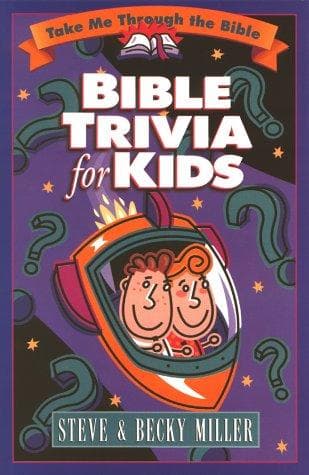 Cover of Bible trivia for kids by Miller, Steve