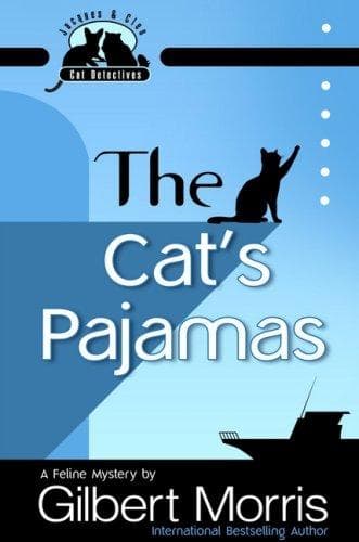 Cover of The Cat's Pajamas (Jacques and Cleo, Cat Detectives #2) by Gilbert Morris