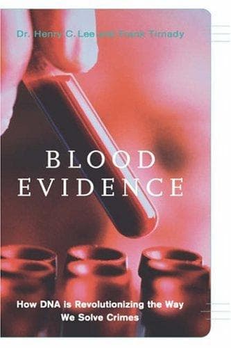 Cover of Blood evidence by Henry C. Lee