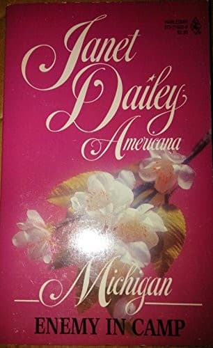Cover of Enemy In Camp (Janet Dailey Americana - Michigan, Book 22) by Janet Dailey