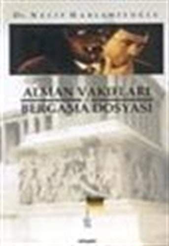 Cover of Alman vakıfları ve Bergama dosyası by Necip Hablemitoğlu