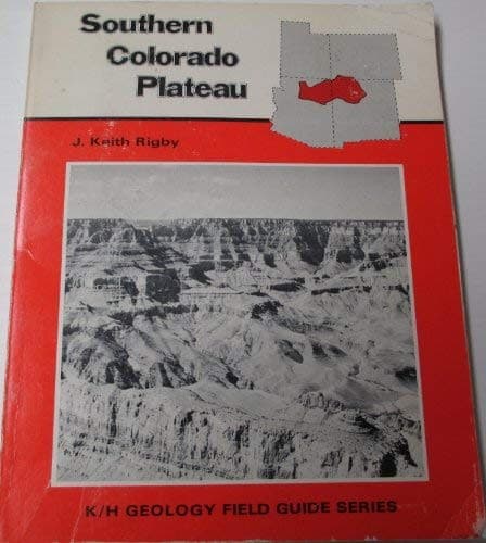 Cover of Southern Colorado Plateau by J. Keith Rigby
