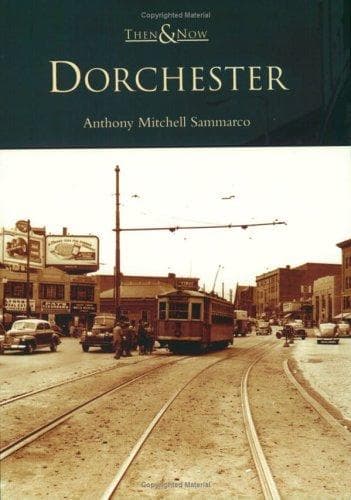 Cover of Dorchester by Anthony Mitchell Sammarco