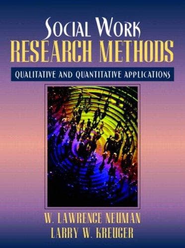 Cover of Social work research methods by William Lawrence Neuman