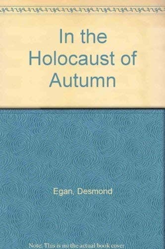 Cover of In the holocaust of autumn by Desmond Egan