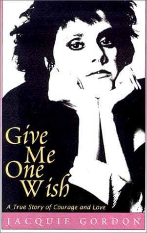 Cover of Give Me One Wish by Jacquie Gordon