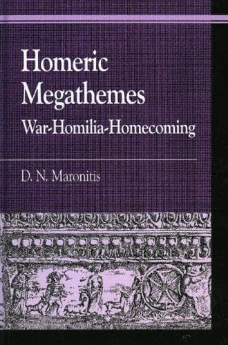 Cover of Homeric megathemes by D. N. Marōnitēs
