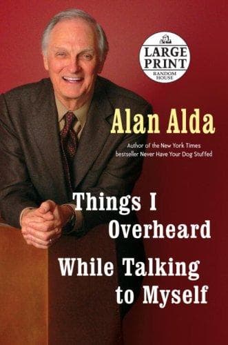 Cover of Things I overheard while talking to myself by Alan Alda
