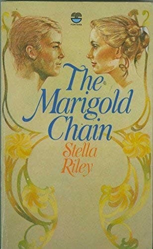 Cover of The marigold chain by Stella Riley