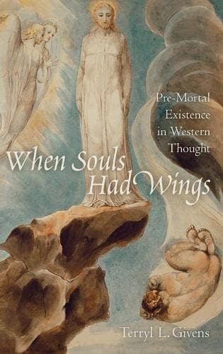 Cover of When souls had wings by Terryl Givens