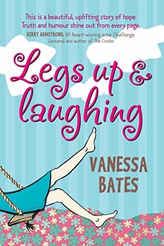 Cover of Legs up & laughing by Vanessa Bates
