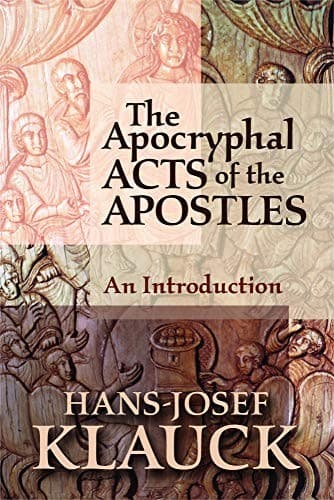 Cover of The apocryphal acts of the apostles by Hans-Josef Klauck