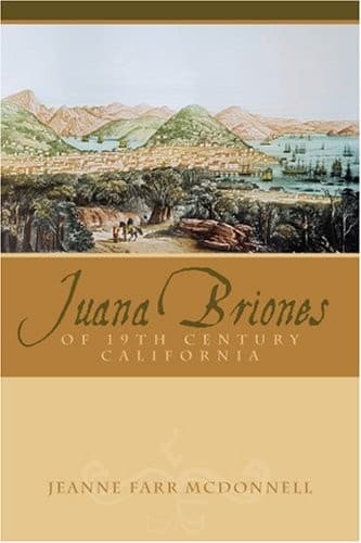 Cover of Juana Briones of nineteenth-century California by Jeanne Farr McDonnell