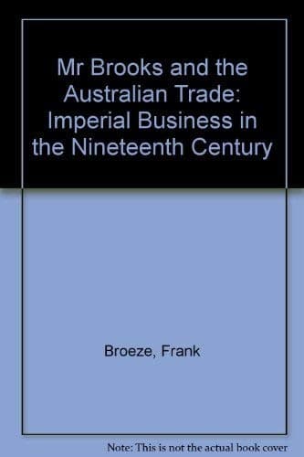 Cover of Mr Brooks and the Australian Trade by Frank Broeze