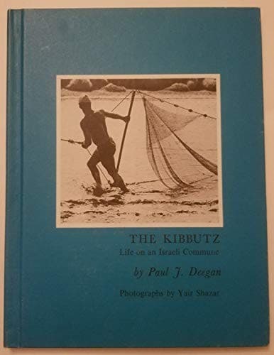 Cover of The kibbutz by Paul J. Deegan