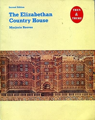Cover of The Elizabethan country house by Marjorie Reeves