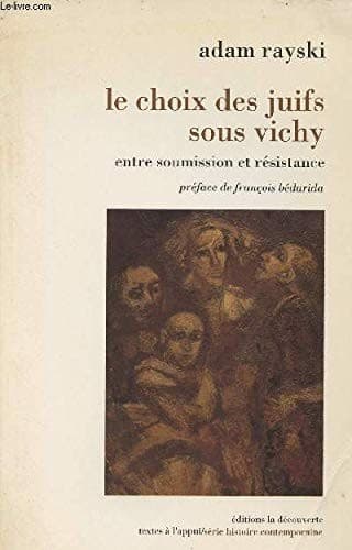 Cover of Le choix des juifs sous Vichy by Adam Rayski