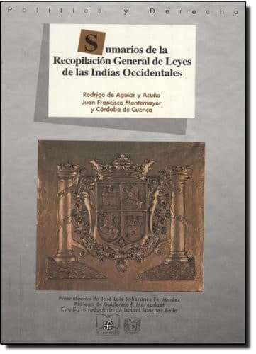 Cover of Sumarios de la recopilación general de leyes de las indias occidentales by Rodrigo de Aguiar y Acuña