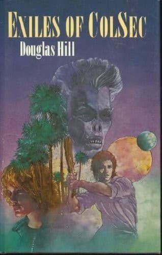Cover of Exiles of ColSec by Douglas Hill