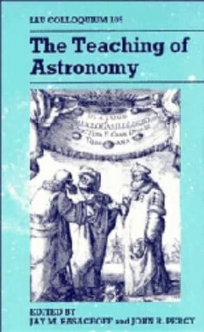 Cover of The teaching of astronomy by International Astronomical Union. Colloquium