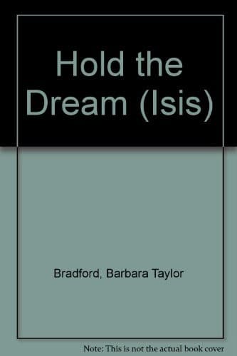 Cover of Hold the dream by Barbara Taylor Bradford