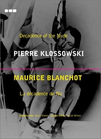 Cover of Decadence of the nude = by Pierre Klossowski
