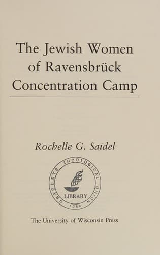 Cover of The Jewish women of Ravensbrück Concentration Camp by Rochelle G. Saidel