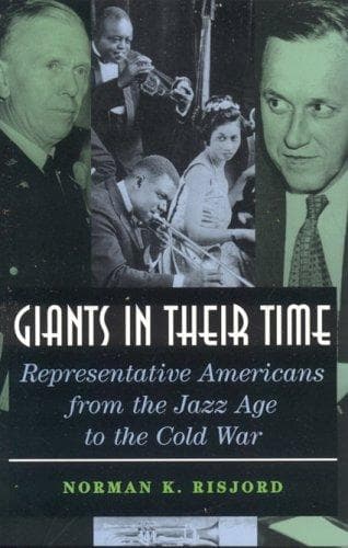 Cover of Giants in their time by Norman K. Risjord