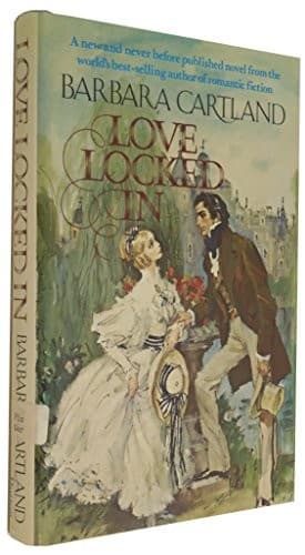 Cover of Love Locked In by Barbara Cartland