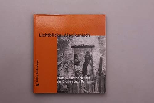 Cover of Lichtblicke--Mexikanisch by Juan Rulfo