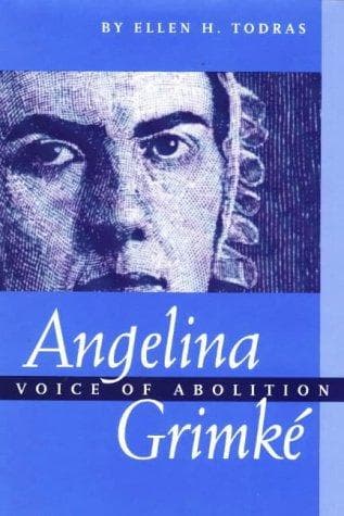 Cover of Angelina Grimké by Ellen H. Todras