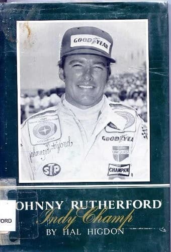 Cover of Johnny Rutherford, Indy champ by Hal Higdon
