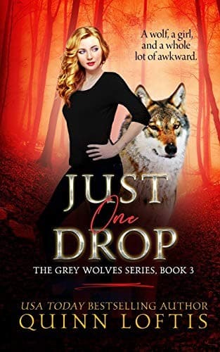 Cover of Just One Drop by Quinn Loftis