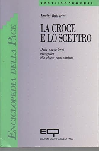 Cover of La croce e lo scettro by Emilio Butturini