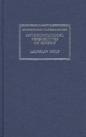 Cover of Anthropological perspectives on kinship by Ladislav Holý