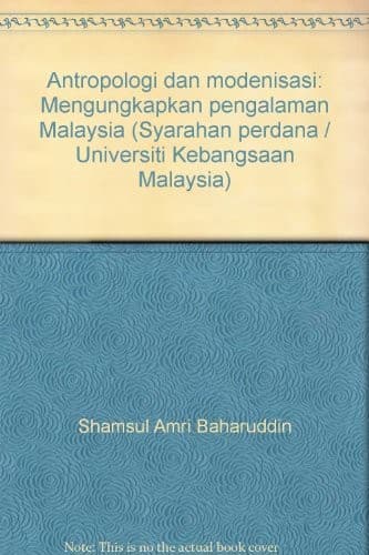 Cover of Antropologi dan modenisasi by Shamsul Amri Baharuddin