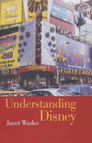 Cover of Understanding Disney by Janet Wasko