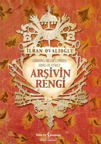 Cover of Arşivin rengi by İlhan Ovalıoğlu