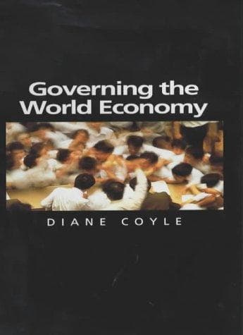 Cover of Governing the World Economy (Themes for the 21st Century) by Diane Coyle