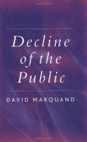 Cover of Decline of the Public by David Marquand
