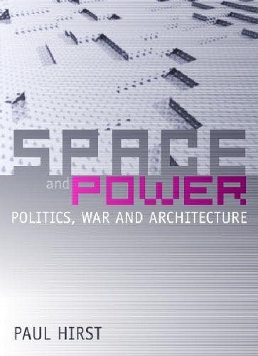 Cover of Space and Power by Hirst, Paul Q