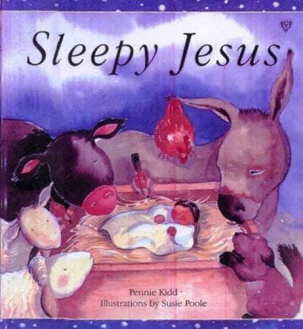 Cover of Sleepy Jesus by Pennie Kidd