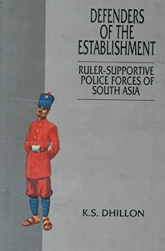 Cover of Defenders of the establishment by K. S. Dhillon