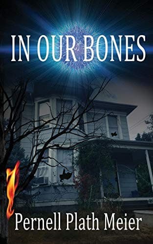 Cover of In Our Bones by Pernell Plath Meier