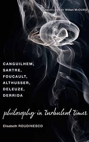 Cover of Philosophy in turbulent times by Élisabeth Roudinesco