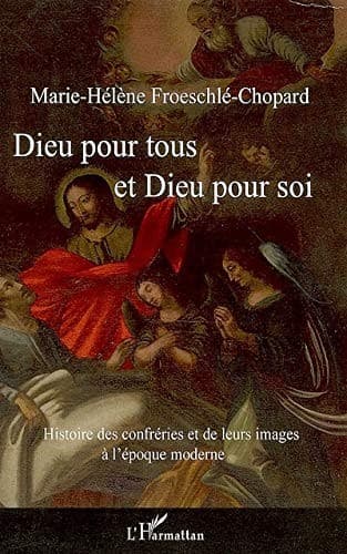 Cover of Dieu pour tous et dieu pour soi by Marie-Hélène Froeschlé-Chopard