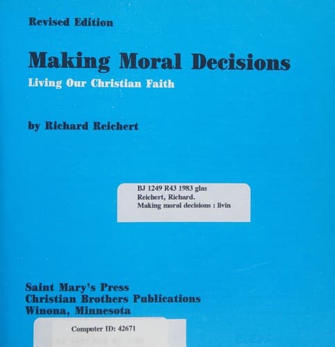 Cover of Making moral decisions by Richard Reichert