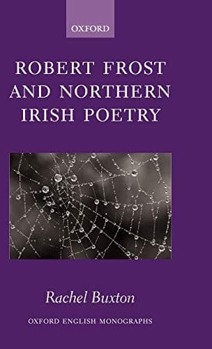 Cover of Robert Frost and Northern Irish poetry by Rachel Buxton