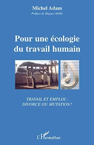 Cover of Pour une écologie du travail humain by Michel Adam