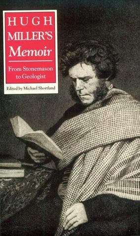 Cover of Hugh Miller's memoir by Hugh Miller